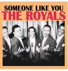 The Royals - Someone Like You