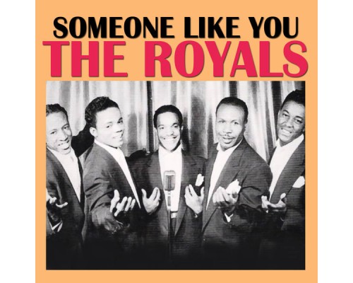 The Royals - Someone Like You