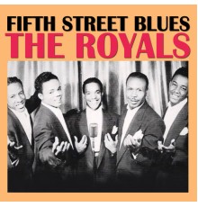 The Royals - Fifth Street Blues