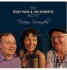 The Ruby Page & Joe Ruberto Jazztet - Dream Serenades