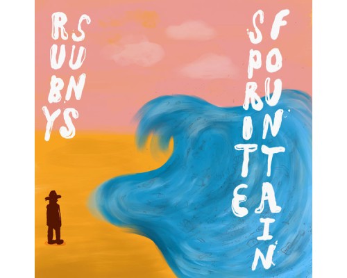 The Ruby Suns - Sprite Fountain