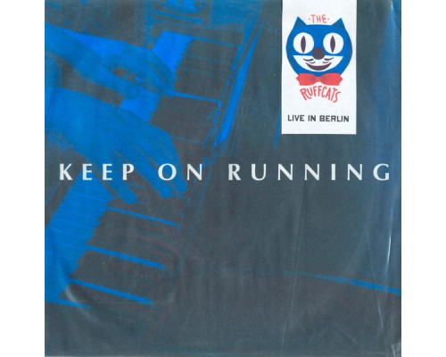 The Ruffcats - Keep on Running