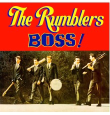 The Rumblers - Boss!