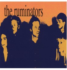 The Ruminators - The Ruminators