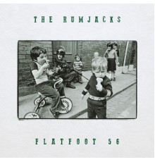 The Rumjacks & Flatfoot 56 - Split