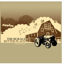 The Rurals - Better Place