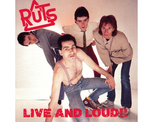 The Ruts - Live And Loud!!