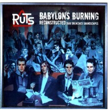 The Ruts - Babylon's Burning Reconstructed