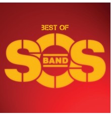 The S.O.S Band - Best Of