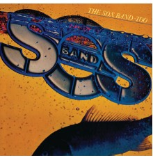 The S.O.S Band - Too