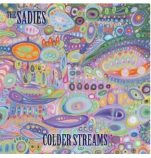 The Sadies - Colder Streams