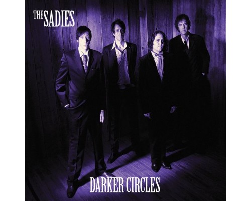 The Sadies - Darker Circles