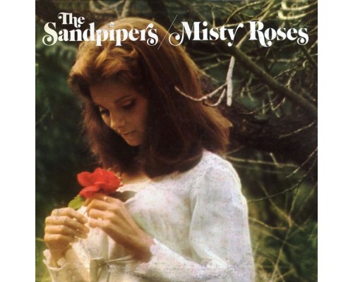 The Sandpipers - Misty Roses