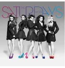 The Saturdays - Work