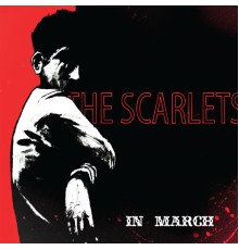 The Scarlets - In March