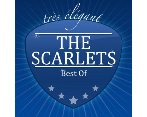 The Scarlets - Best Of