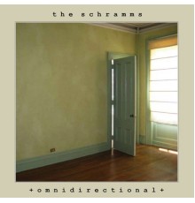 The Schramms - Omnidirectional