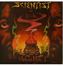 The Scientist - The Scientist in Dub (Vol. 1)