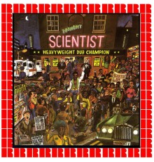 The Scientist - Heavyweight Dub Champion