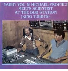 The Scientist - Yabby You Prophet Meet The Scientist at The Dub Station
