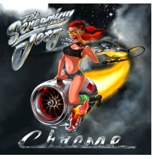 The Screaming Jets - Chrome