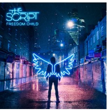 The Script - Freedom Child