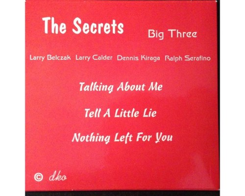 The Secrets - Big Three