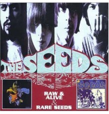 The Seeds - Raw & Alive