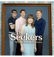 The Seekers - The Ultimate Collection