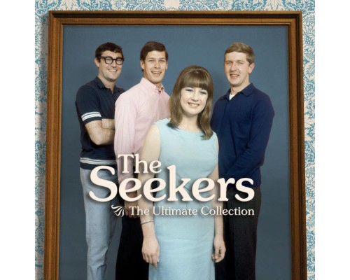 The Seekers - The Ultimate Collection