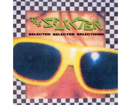 The Selecter - Selected Selections