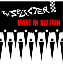 The Selecter - 'Made In Britain'