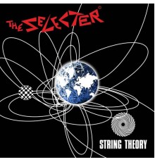 The Selecter - String Theory