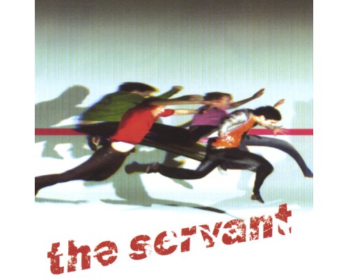 The Servant - The Servant