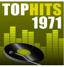 The Seventies - Top Hits 1971