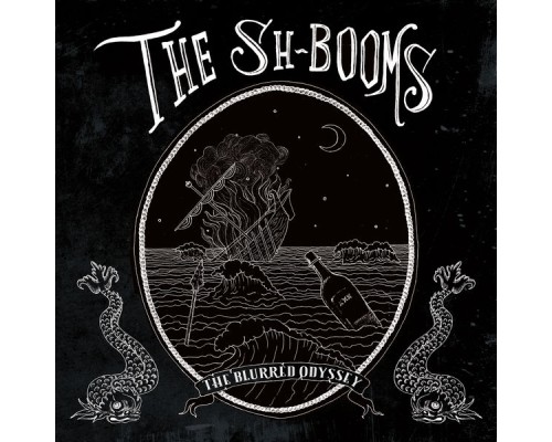 The Sh-Booms - The Blurred Odyssey