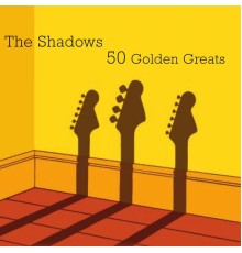 The Shadows - 50 Golden Greats