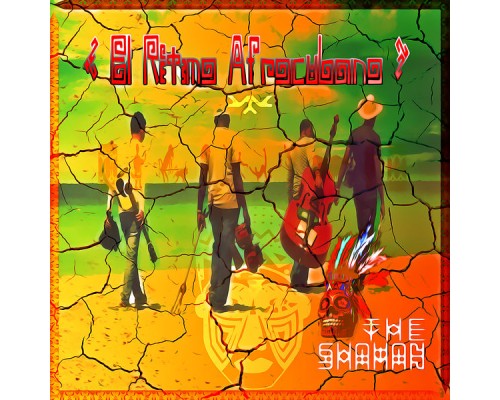 The Shaman - El Ritmo Afrocubano