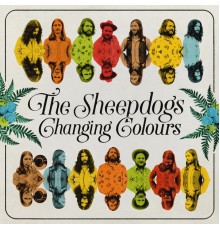 The Sheepdogs - Changing Colours