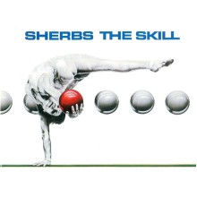 The Sherbs - The Skill