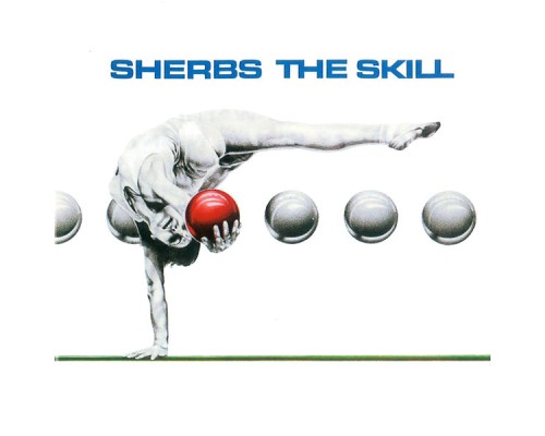 The Sherbs - The Skill