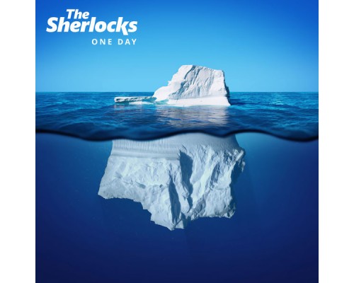 The Sherlocks - One Day