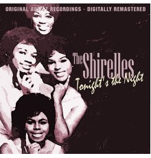 The Shirelles - Tonight's the Night