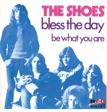 The Shoes - Bless The Day