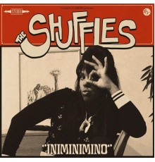 The Shuffles - INIMINIMINIMO