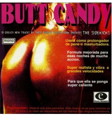 The Sidekicks - Butt Candy