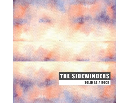 The Sidewinders - Solid as a Rock
