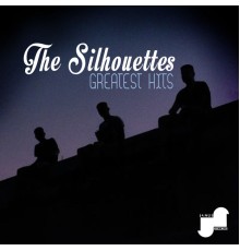 The Silhouettes - Greatest Hits