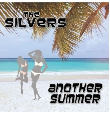 The Silvers - Another Summer