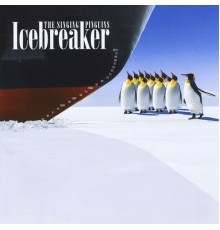 The Singing Pinguins - Icebreaker